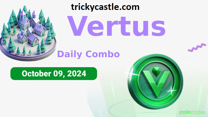 Vertus daily combo for October 9