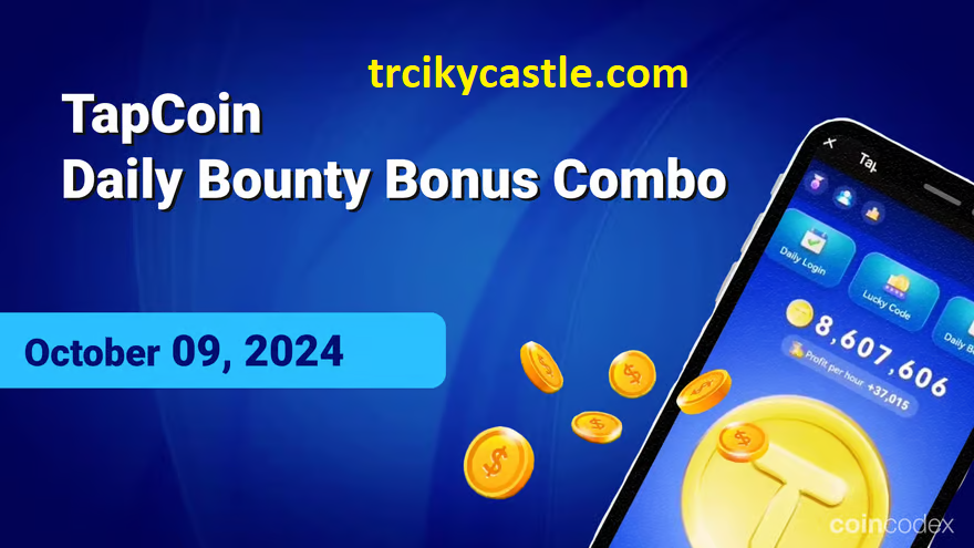 TapCoin Daily Bounty Bonus and Lucky Codes – October 09, 2024