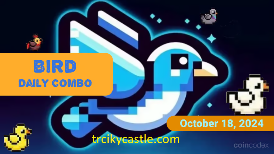 Bird Daily Combo for October 18, 2024 – Maximize Your Bird TON Rewards