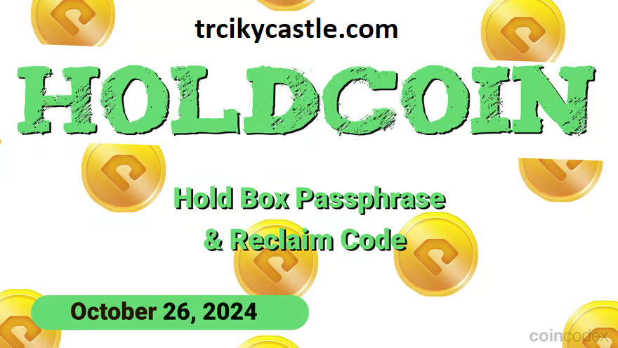 HoldCoin Daily Combo and Reclaim Code for October 26, 2024