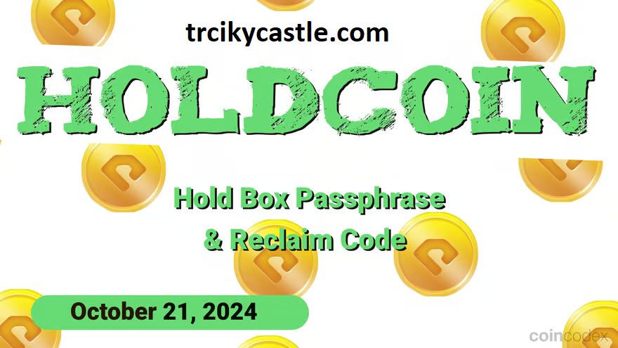 HoldCoin Daily Combo and Reclaim Code for October 21, 2024