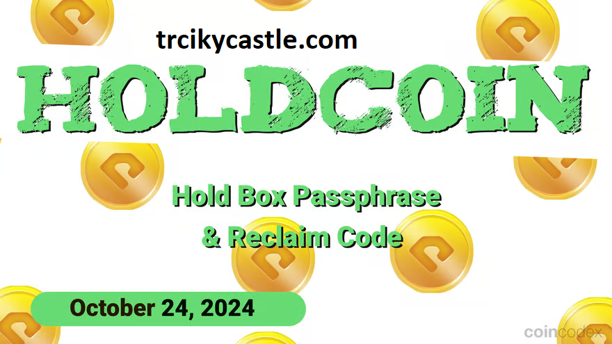 HoldCoin Daily Combo and Reclaim Code for October 24, 2024