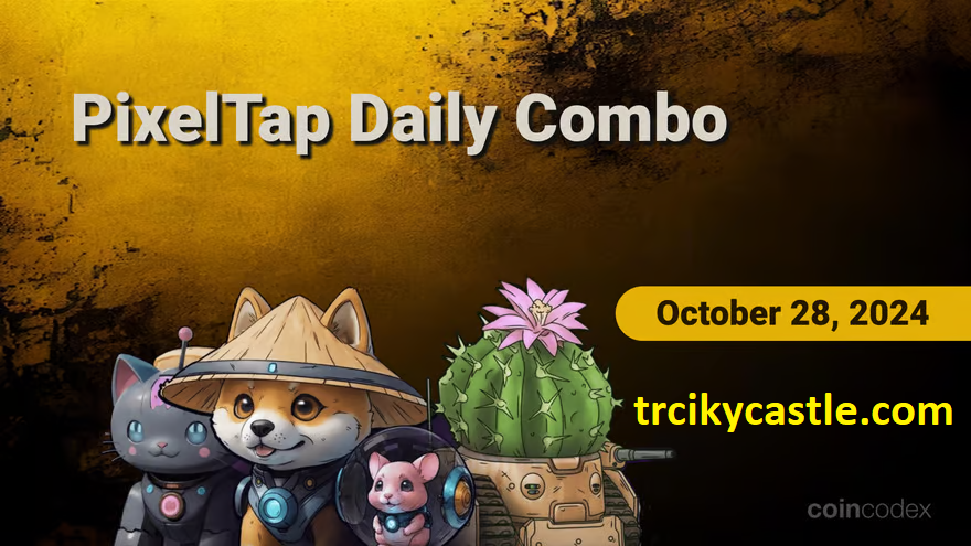  Pixelverse Daily PixelTap Combo – October 28, 2024