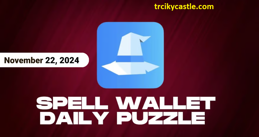 Spell Wallet Daily Puzzle – November 22, 2024