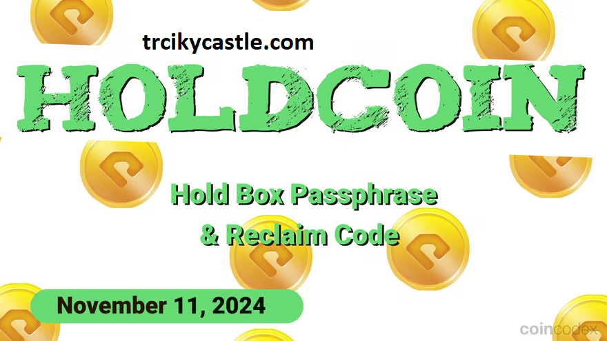 HoldCoin Daily Combo and Reclaim Code for November 11, 2024