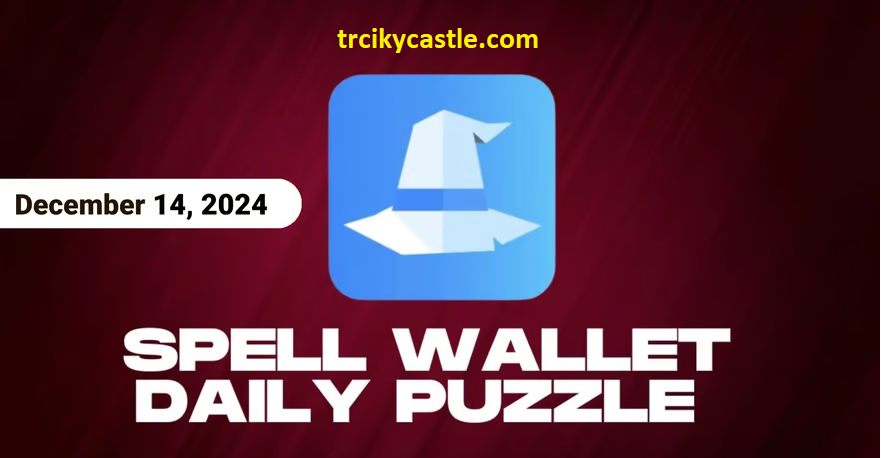 Spell Wallet Daily Puzzle – December 14, 2024