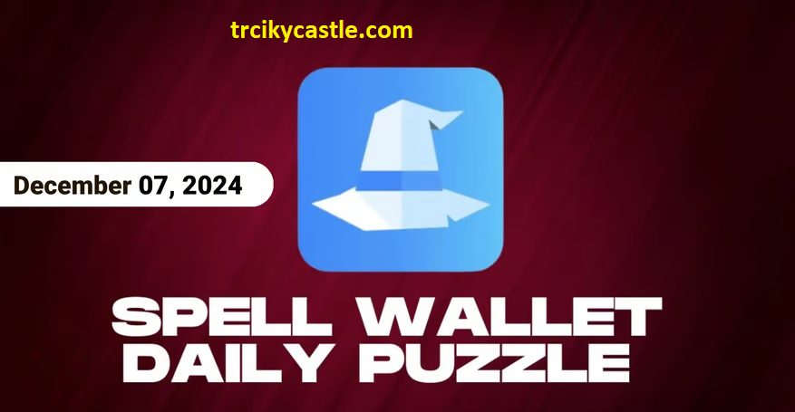 Spell Wallet Daily Puzzle – December 07, 2024