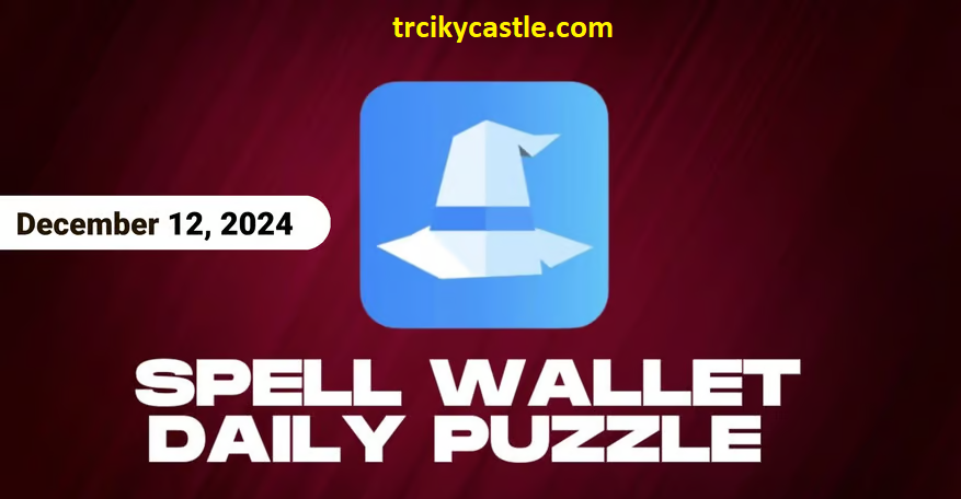Spell Wallet Daily Puzzle – December 12, 2024
