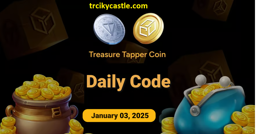 Treasure Tapper Daily Code – January 03