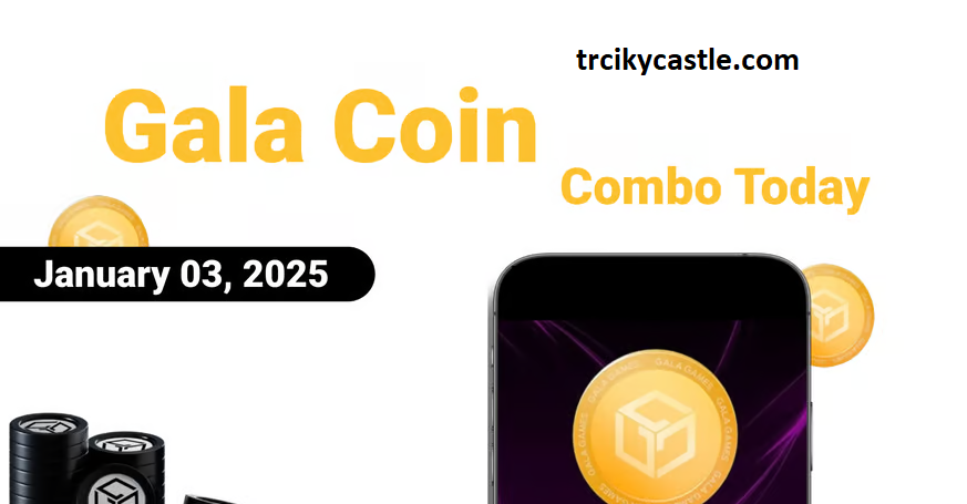 Gala Coin Combo Today – January 03