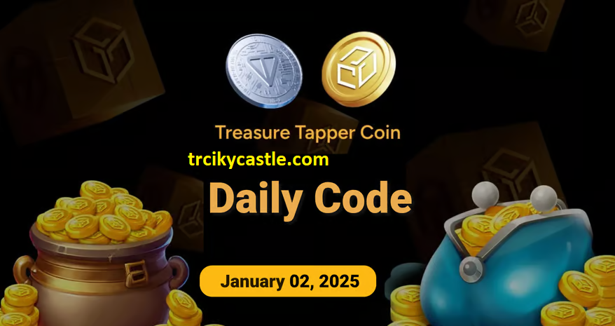 Treasure Tapper Daily Code – January 02